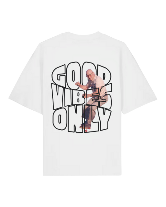 Good Vibes Only